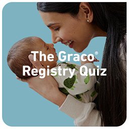 The Graco Baby Registry Quiz