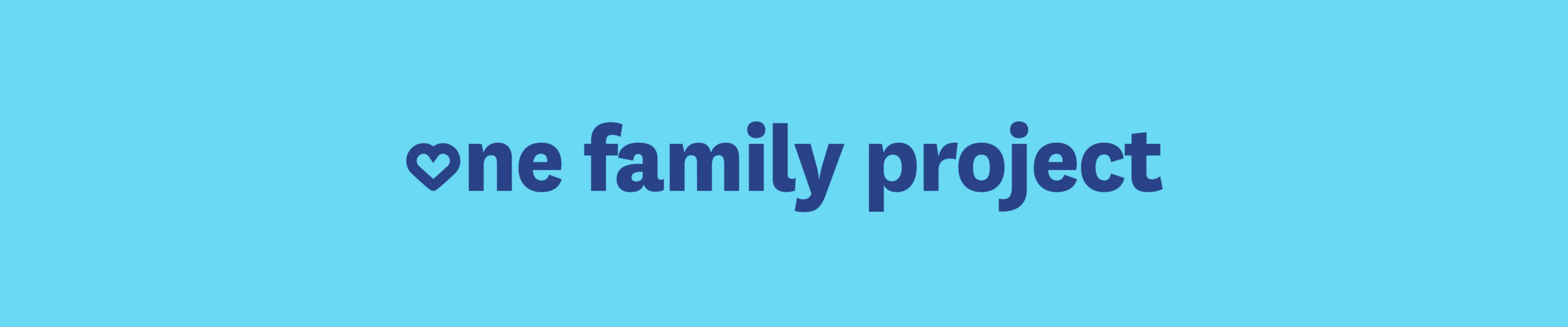 a one family project banner